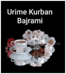 a picture of a cup of coffee and a plate of food with the words urime kurban bajrami written above it .