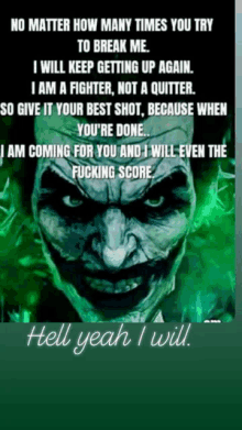 a poster with a joker on it that says hell yeah i will