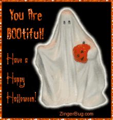 a picture of a ghost holding a pumpkin with the words you are bootiful have a happy halloween