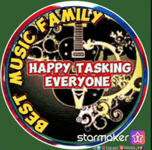 a circle with a guitar and the words happy tasking everyone