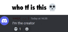 a screenshot of a discord conversation with a skull and the words who ff is this