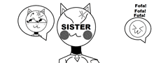 a black and white drawing of a cat with the words sister on its face