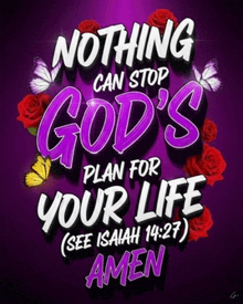 nothing can stop god 's plan for your life