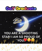 a picture of a shooting star with the words gay graduate at the top