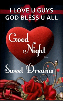 i love u guys god bless u all good night sweet dreams .