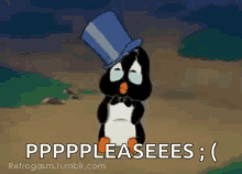 a cartoon of a penguin wearing a top hat with the words pppppleasees