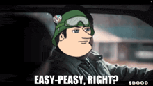 a cartoon of a man in a car with the words easy-peasy right on the bottom