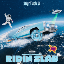 a poster for ridin slab by big tank i