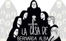 a poster for la casa de bernarda alba shows a group of women standing next to each other