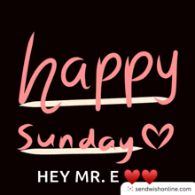 a black background with the words happy sunday on it