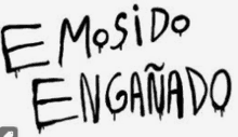 a black and white drawing of the words e moside enganado