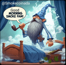 a cartoon of a wizard smoking a pipe with a speech bubble that says good morning smoke fam