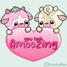 two cows peeking out from behind a pink heart that says you look amoozing