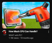 a video titled how much cpu can handle shows a person holding a cpu