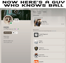 a screenshot of a person 's profile with the words " now here 's a guy who knows ball " at the top