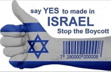 a person is giving a thumbs up in front of a sign that says say yes to made in israel stop the boycott