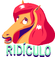 a cartoon drawing of a horse with red hair and the word ridiculo below it