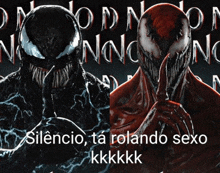 a poster for venom and carnage with the words silencio ta rolando sexo kkkkkk