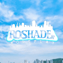 a logo for roshade roleplay shows a city skyline