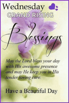 wednesday grand rising blessings may the lord bless your day