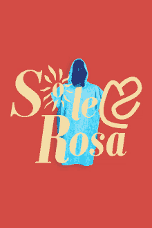 a blue poncho with the words sole rosa written on it