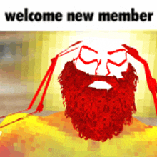 a cartoon of a man with a red beard and the words welcome new member above him