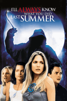 a movie poster for a movie called i 'll always know what you did last summer