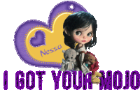 a picture of a doll and teddy bears with the words " i got your mojo " below it