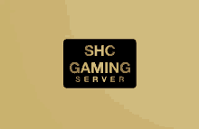 a logo for shc gaming server is shown on a gold background