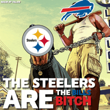 a poster that says the steelers are the bills on it