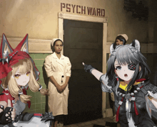 a group of anime girls are standing in front of a door that says psych ward