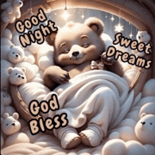 a teddy bear is sleeping in a bed surrounded by teddy bears and says good night and sweet dreams .