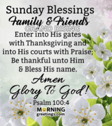 sunday blessings family and friends grand rising enter into his gates