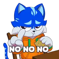 a cartoon cat is sitting at a table with the words no no no on it