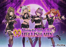 a poster for merm4id 9th live hellish mix with four anime girls