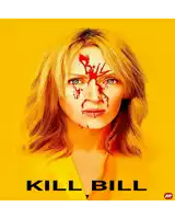 a movie poster for kill bill with a woman with blood on her face