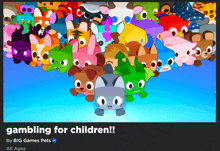 an advertisement for gambling for children with a bunch of animals