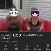 a screenshot of a video that says not saying uob for an entire minute