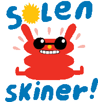 a cartoon of a red monster with sunglasses and the words solen skiner below it