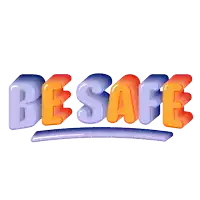 a sticker that says be safe in purple and orange