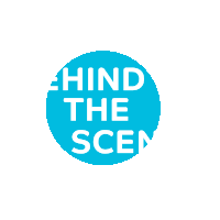 a blue circle with the words " hind the scene " on it