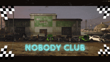 a neon sign that says nobody club in front of a garage