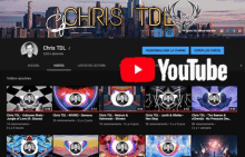 chris tdl 's youtube channel is displayed on a computer screen