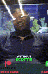a pixelated image of a man with the words " without scottie " above him