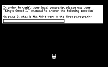 in order to verify your legal ownership , please use your king 's quest iv manual to answer the following question