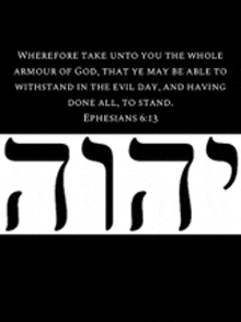 a black and white bible verse from ephesians 6 13