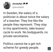 a tweet from ainasalleh says that in sweden the salary of a politician