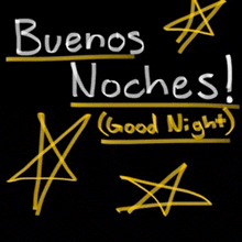 a blackboard with the words buenos noches and good night written on it