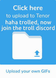 a blue sign that says click here to upload to tenor