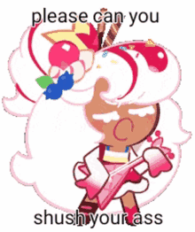 a cookie run character is holding a sword and says please can you shush your ass